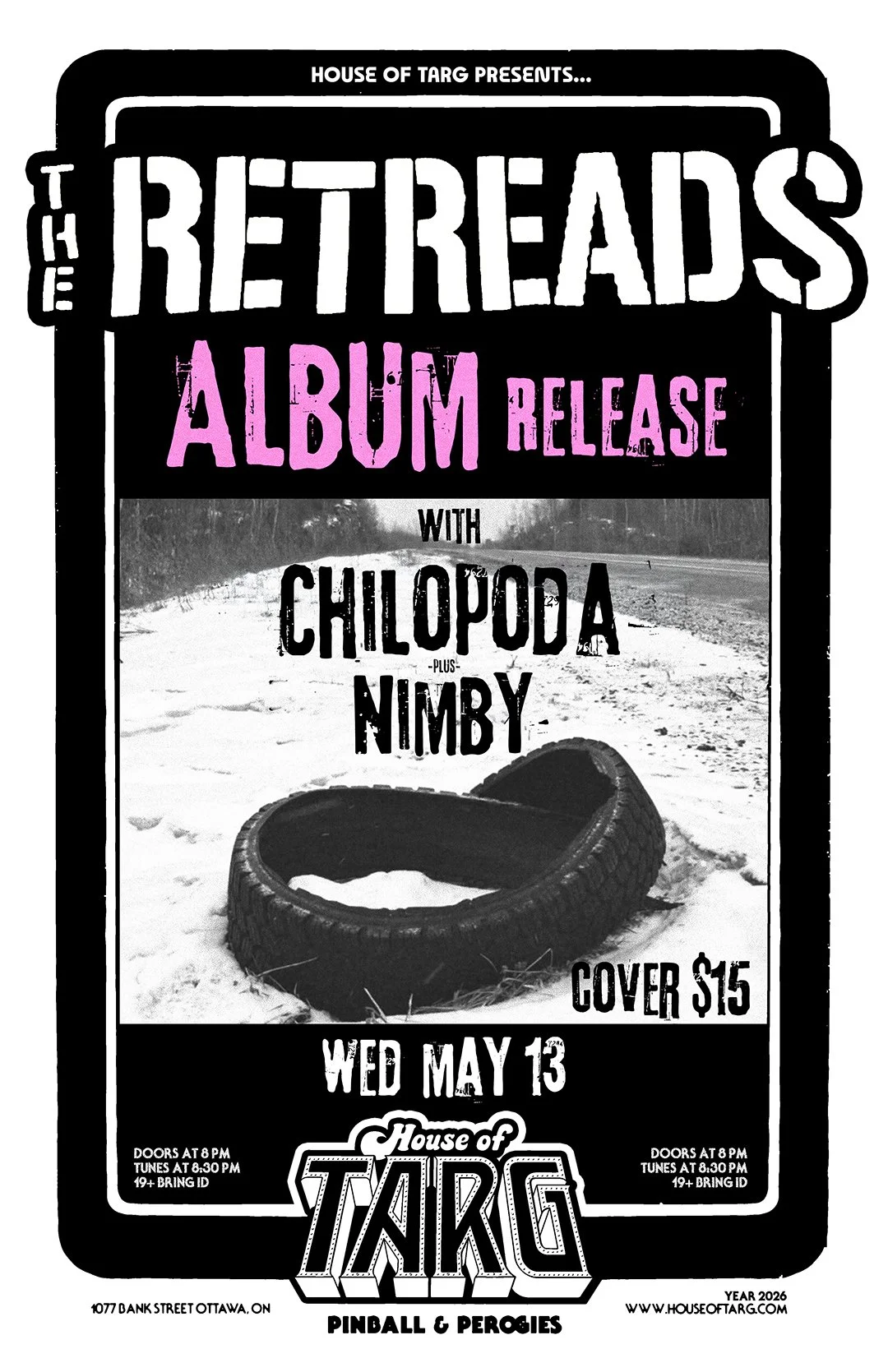The Retreads Record Release Party with Chilopoda and NIMBY at House of Targ May 13